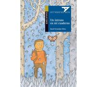 Un intruso en mi cuaderno: 82 (Ala Delta - Serie azul)