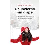 Un invierno sin gripe (SALUD Y VIDA NATURAL)