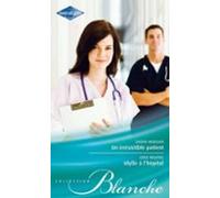 Un Irrésistible Patient - Idylle À Lhôpital (ebook)
