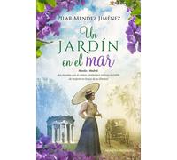 UN JARDIN EN EL MAR | Pilar Méndez Jiménez