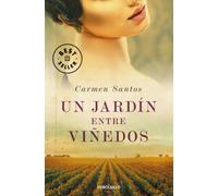 UN JARDIN ENTRE VIÑEDOS | Carmen Santos Asensi