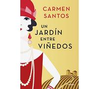 Un jardín entre viñedos (Ficción)