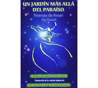 Un jardin mas alla del paraiso - Poemas de Amor de Rumi