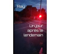 Un jour après le lendemain