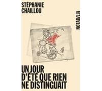Un Jour Dété Que Rien Ne Distinguait (ebook)