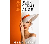 Un jour je serai un ange: Un thriller psychologique intense sur le pouvoir, la vengeance et la rédemption