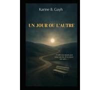 UN JOUR OU L'AUTRE
