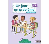 Un jour, un problème CP: Cahier de l'élève