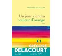 Un Jour Viendra Couleur D Orange