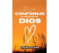 Un joven conforme al corazón de Dios