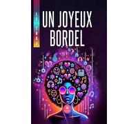 Un joyeux bordel