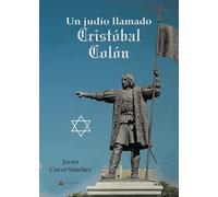 Un judío llamado Cristóbal Colón (SIN COLECCION)