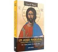 Un Judio Marginal. II/1: Juan y Jesús. El reino de Dios (Estudios Bíblicos)