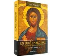 un judio marginal: nueva vision del jesus historico