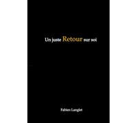 Un juste Retour sur soi