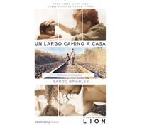 Un largo camino a casa: Para saber quién eres debes saber de dónde vienes (PENINSULA)