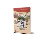 Un largo paseo. Conversaciones sobre la vida y el Derecho