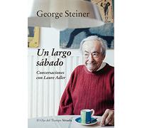 Un Largo Sabado: Conversaciones Con Laure Adler