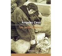 Un Largo Silencio