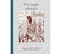 Un Largo Silencio