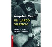 Un largo silencio (Novela)