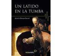 Un Latido En La Tumba