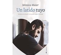 Un latido tuyo (ROMANTICA)