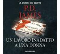 Un Lavoro Inadatto A Una Donna (audiolibro)