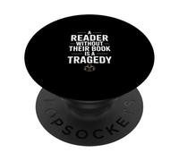 Un Lector sin su Libro es una tragedia Graciosa PopSockets PopGrip Adhesivo