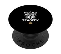 Un Lector sin su Libro es una tragedia Graciosa PopSockets PopGrip Adhesivo