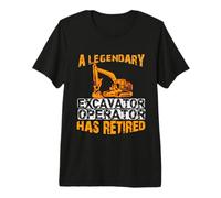 Un Legendario Operador de Excavadora se ha Retirado de la Fiesta de jubilación Camiseta Premium