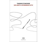 Un lento apprendistato (Einaudi tascabili. Scrittori)