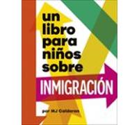 Un Libro Para Niños Sobre Inmigración