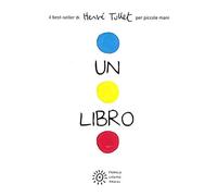 Un libro. Per piccole mani. Ediz. a colori (Giochi di figure)