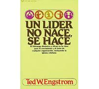 Un líder no nace, se hace