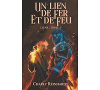 Un lien de fer et de feu: Une romance MM Omegaverse : Orc x Oméga - Steampunk Fantasy (Liens - omegaverse X monster-romance)