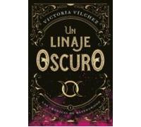 Un Linaje Oscuro (las Crónicas De Ravenswood I)