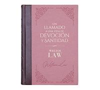 Un llamado a una vida de devoción y santidad - William Law | Biblioteca de Clásicos cristianos.