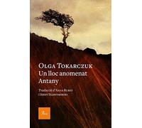 Un lloc anomenat Antany: Traducció d'Anna Rubió i Jerzy Slawomirski (A TOT VENT)