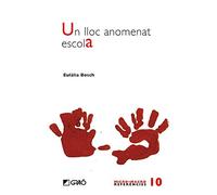 Un lloc anomenat escola: 010 (Micro-macro Referències)