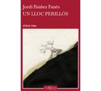 Un lloc perillós