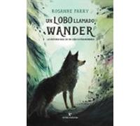 Un Lobo Llamado Wander