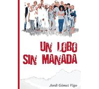 UN LOBO SIN MANADA