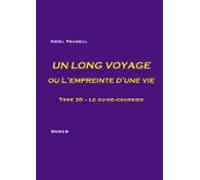 Un Long Voyage Ou L Empreinte D Une Vie - Tome 20