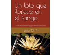 Un loto que florece en el fango: Sin historial ni recuerdos, buscando el mejor final en esta pésima partida. (1)