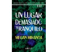 Un Lugar Demasiado Tranquilo