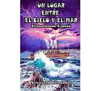 Un lugar entre el cielo y el mar: El acorazado España