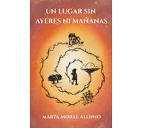 Un lugar sin ayeres ni mañanas: Nueve relatos sobre la fragilidad de lo cotidiano, el miedo y los límites de la obsesión.