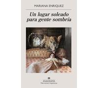 Un lugar soleado para gente sombría (Narrativas hispánicas)