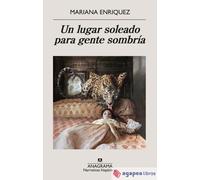 Un lugar soleado para gente sombría. NUEVO. ENVÍO URGENTE (Agapea)